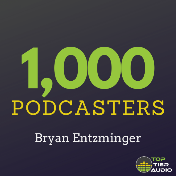 1,000 Podcasters
