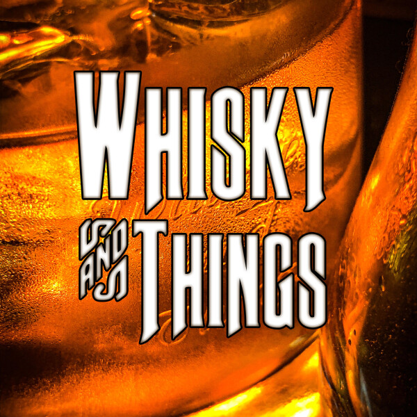 Whisky and Things